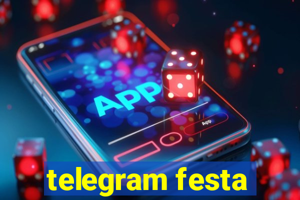 telegram festa